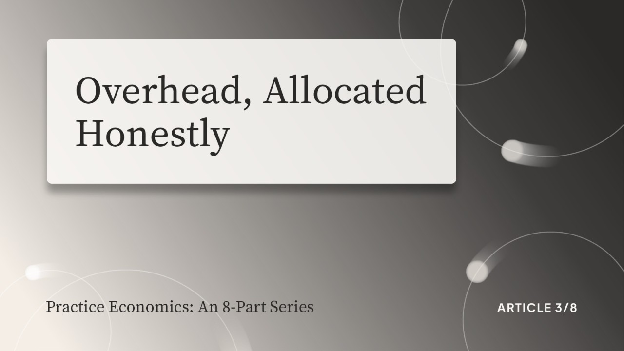 Overhead, Allocated Honestly