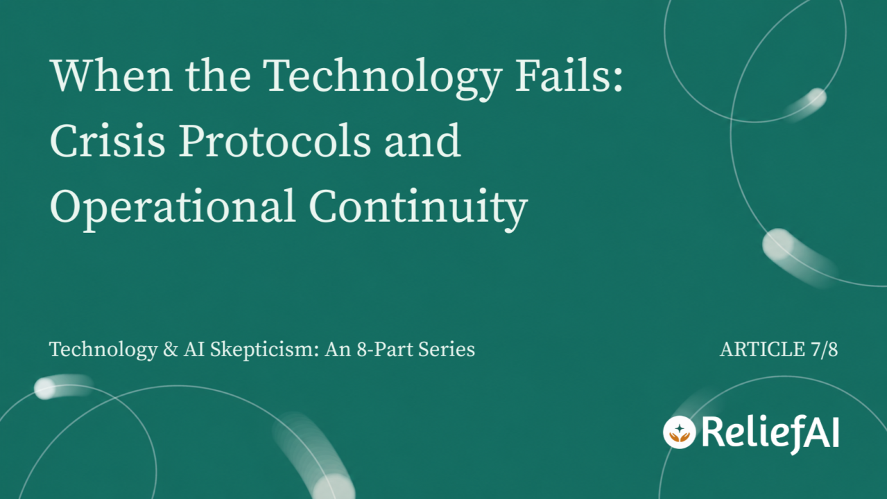 When the Technology Fails: Crisis Protocols and Operational Continuity