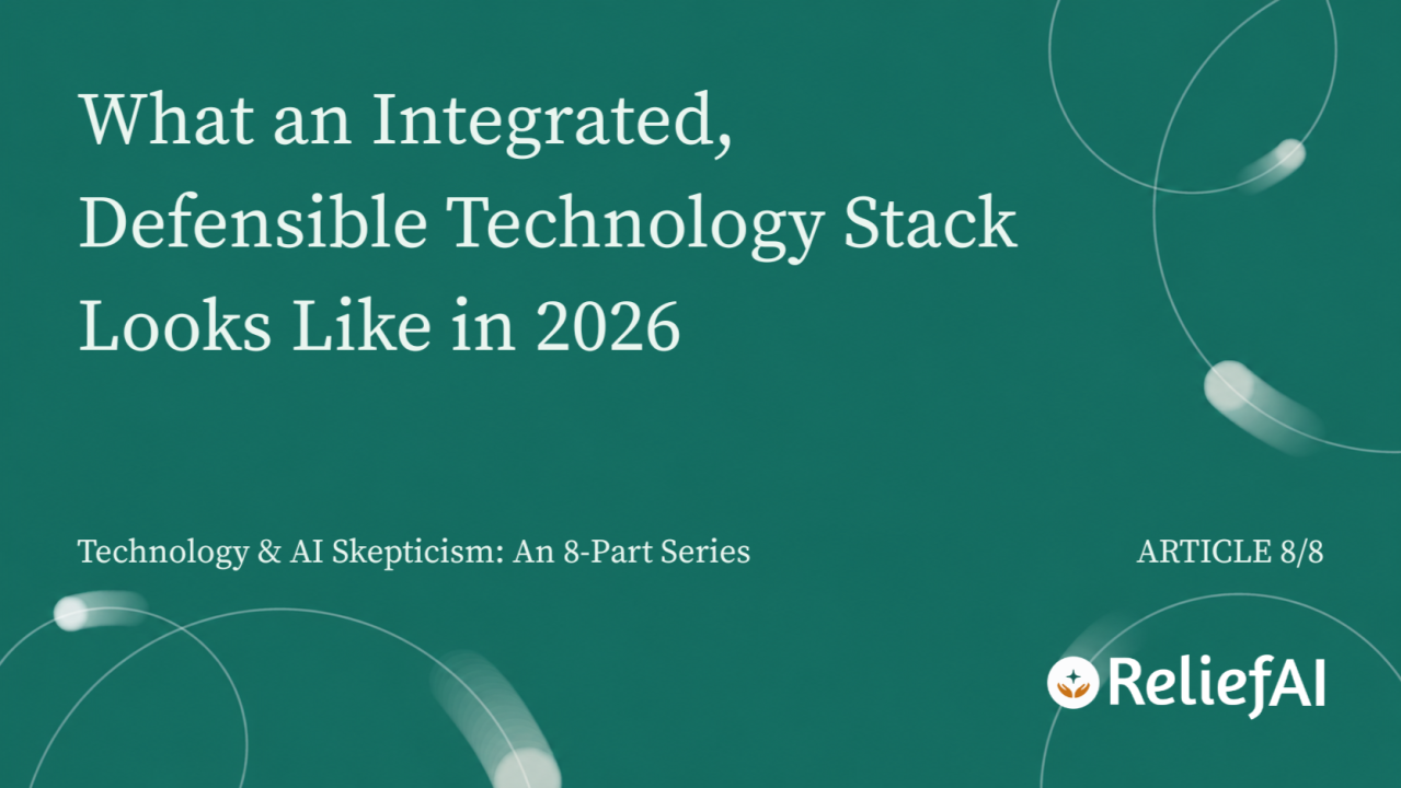 What an Integrated, Defensible Technology Stack Looks Like in 2026