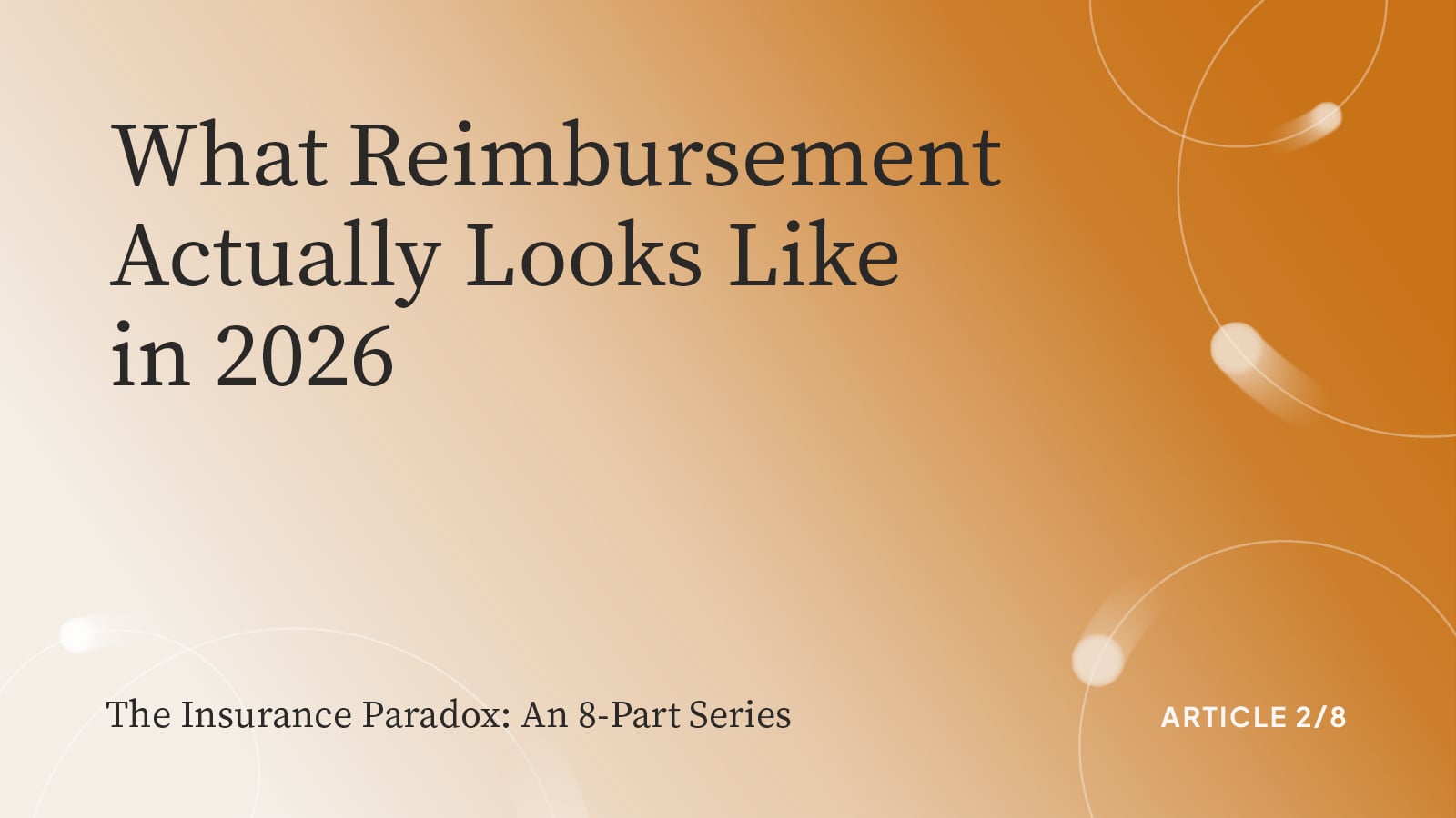 What Reimbursement Actually Looks Like in 2026